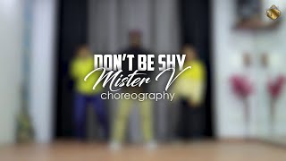 Download Lagu Don't Be Shy - Bala | Dance Choreography | Mister V MP3