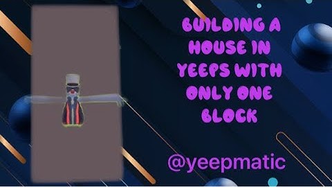 Building a house in yeeps with only one block #vr #yeep #gorillatag #yeepsvr 