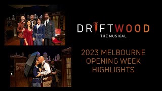 Driftwood The Musical - highlights video 2023 Melbourne season (30 seconds)