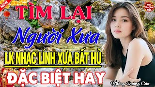 TÌM LẠI NGƯỜI XƯA, HÁI TRỘM HOA RỪNG ➤LK Ca Nhạc Xưa Mới Ra Lò Ngọt Ngào TOÀN BÀI HAY NGHE LÀ SAY MÊ