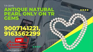 Antique Natural Pearl Only On Tr Gemscontact 9163562299 9007141221