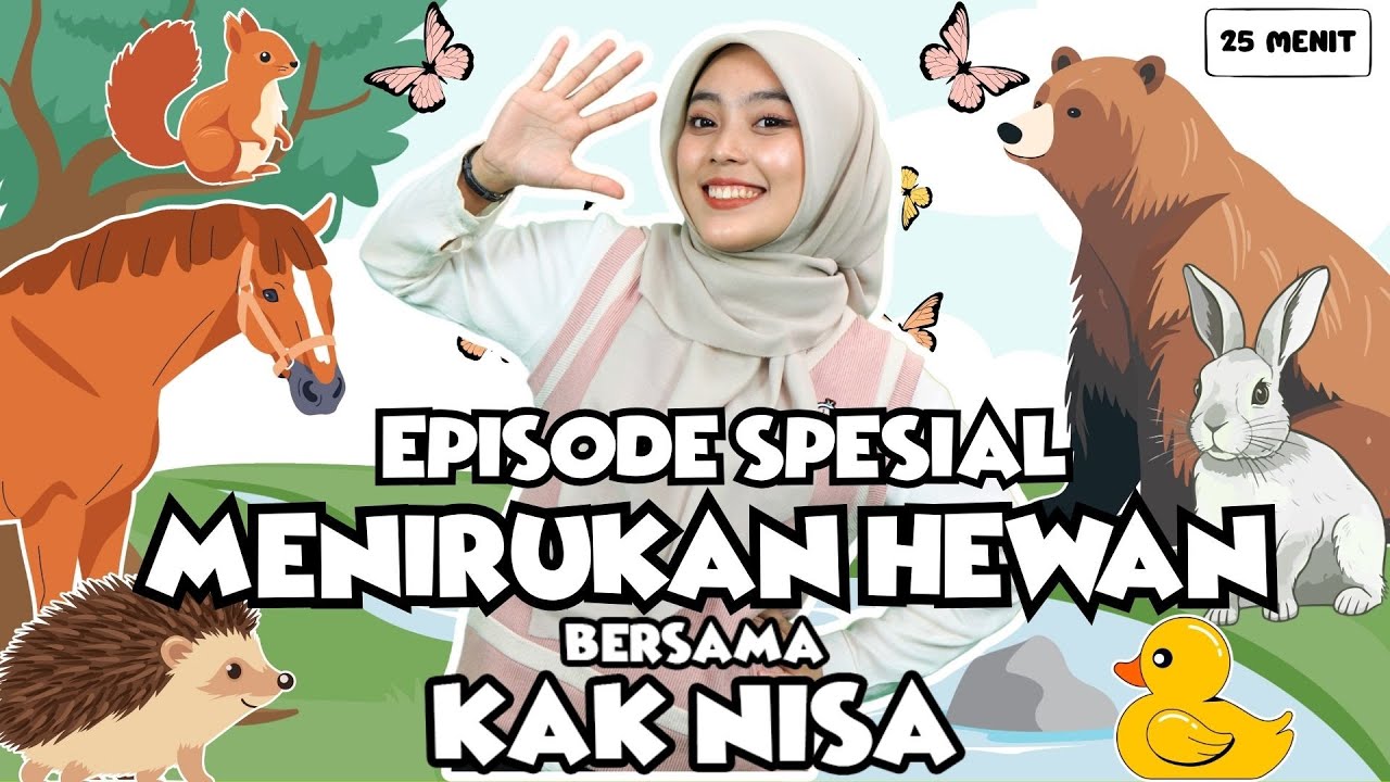 Belajar dan Bermain Spesial Menirukan Hewan bersama Kak Nisa - Belajar Kata, Lagu Interaktif