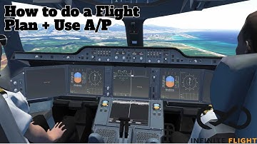 How to use Autopilot + FlightPlan | Infinite Flight 21.1 | Part 1