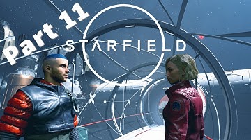 Starfield | Finding Andreja & Our 3rd Artifact | Part 11 Full Playthrough