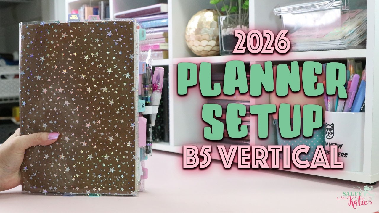 2026 PLANNER SETUP | FULL PLANNER SETUP | B5 VERTICAL PLANNER | SALTYKATIE
