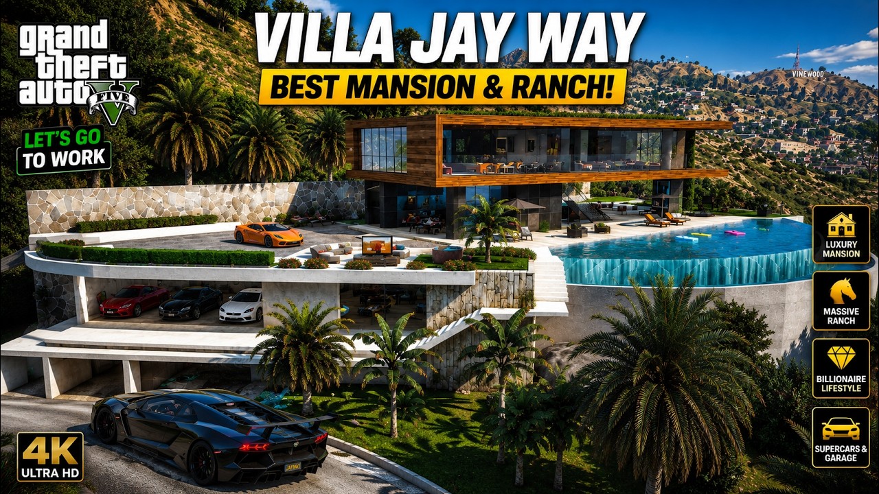 🏡 GTA 5 Mods Let's Go To Work | Villa Jay Way – The BEST Mansion & Ranch Ever!