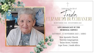 LIVE BROADCAST - MEMORIAL SERVICE OF FREDA ELIZABETH BUCCHIANERI - SAT,  15 NOVEMBER 2025 @ 10H00