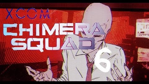 XCOM Chimera Squad ep 6: Refacing the Faceless