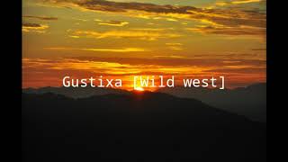 Gustixa - wild west (Lost Saga) version 1 hour Remix