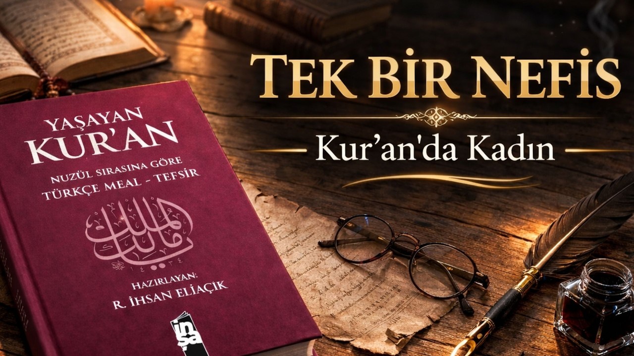 Kadın Kur’an’da İkinci mi?