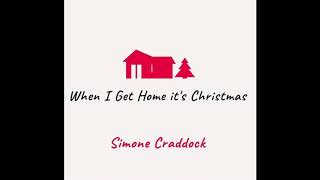 Watch Simone Craddock When I Get Home Its Christmas video