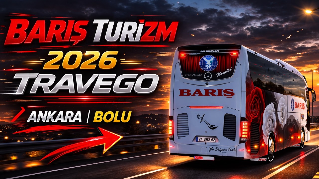 Barış Turizm Ankara - Bolu Seferi | Mercedes-Benz 2026 Travego | HV Türkiye Harita Modu