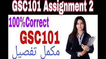 GSC101 Assignment 2 Solution  2022100% correct must watch|| GSC101 ASSIGNMENT 2 SOLVED