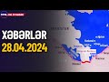 Ermənistandan Zəngəzur açıqlaması (Xəbərlər 28.04.2024)