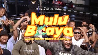 MULU BUAYA - BII’MG x ROKO TEAM x RapSouL