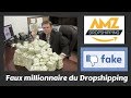 Ces faux Millionnaires du DropShipping