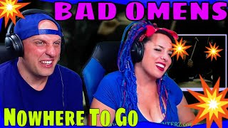 BAD OMENS - Nowhere To Go (Official Music Video) THE WOLF HUNTERZ REACTIONS