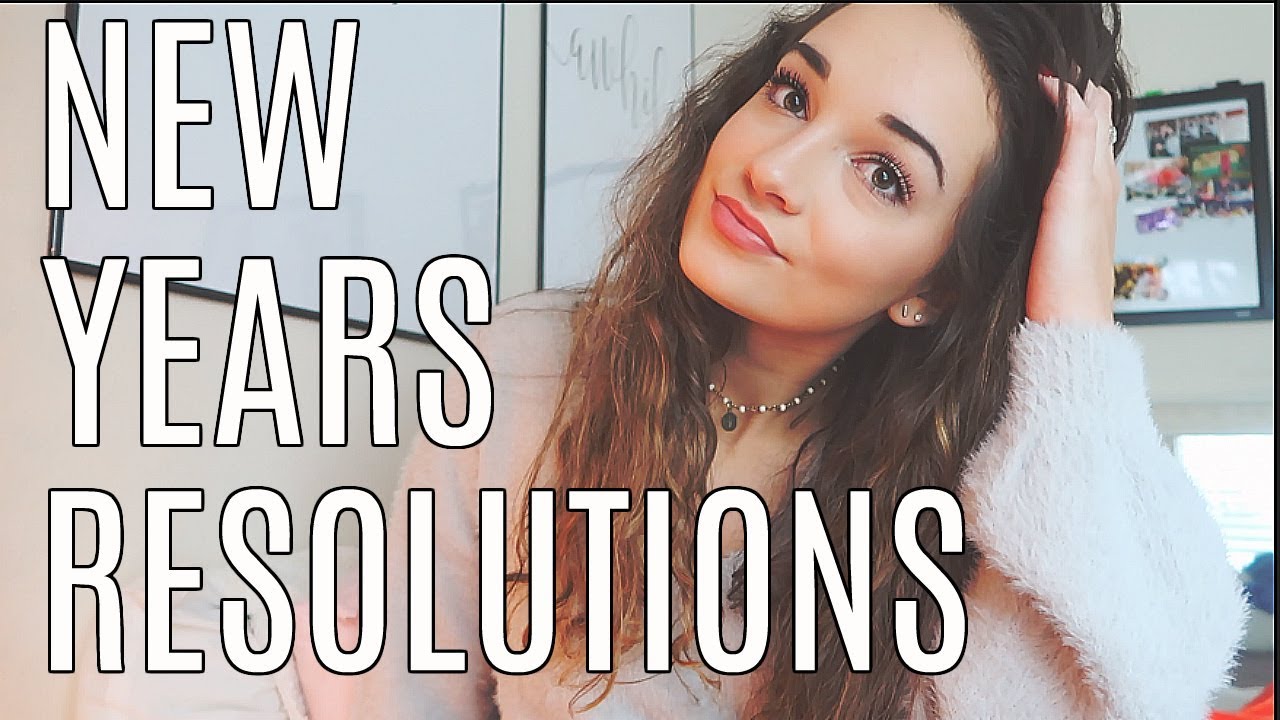 NEW YEARS RESOLUTIONS + GOALS: 2018