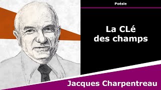 La Clé des champs - Poésie - Jacques Charpentreau Resimi