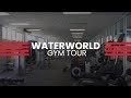 Waterworld gym tour  life fitness nz