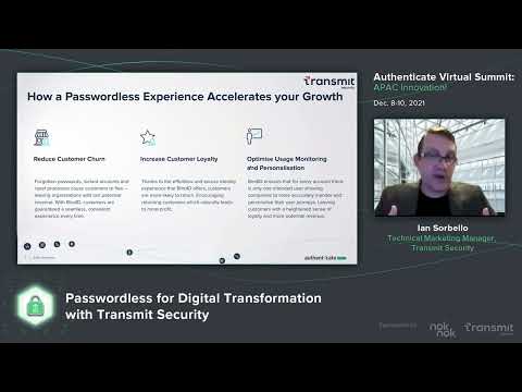 Video: APAC Virtual Summit - Passwordless for Digital Transformation with Transmit Security