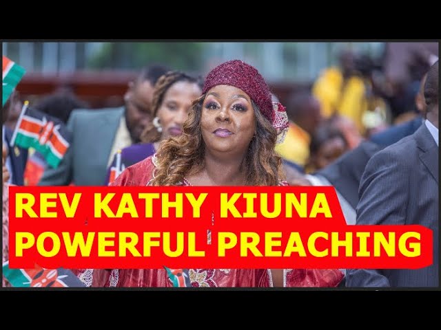 REV KATHY KIUNA REMARKABLE AND GREAT SERMON THAT LEFT MAMA RACHEAL RUTO & PST DORCAS PRAYING HARD class=