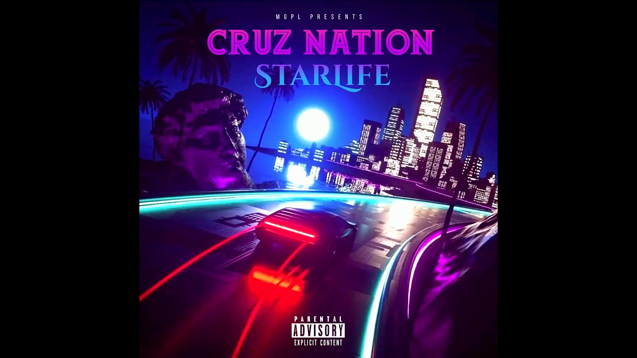 STARLIFE - Cruz Nation
