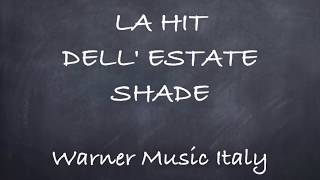 La Hit Dell'Estate- Shade Lyrics