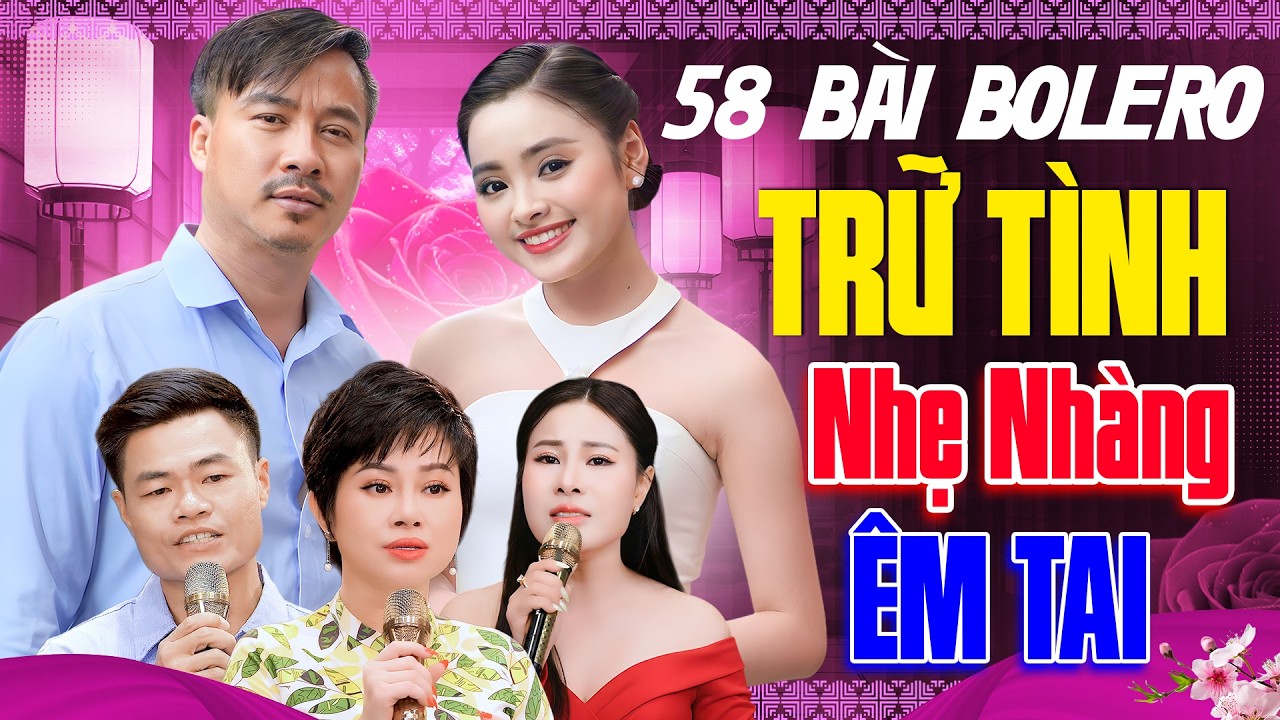 58 BÀI BOLERO TRỮ TÌNH NGHE CỰC ẤM TAI 🔥 Liên Khúc Nhạc Vàng Bolero Chọn Lọc KHÔNG QUẢNG CÁO