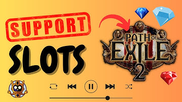 How To Get More Support Gem Slots In Path Of Exile 2 - Full Guide