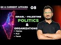 GK 08: Fatah, PLO &amp; Hamas | Palestine-Israel History to 2025 |PPSC Prep By Zeshan Munir