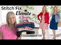 STITCH FIX ... Simple Changes...ELEVATE Your LOOK. Casual Over 60.