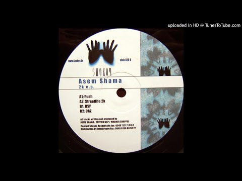 Asem Shama — Asem Shama ‎– 2k E.P. - Push / Streetlife 2k