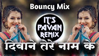 Deewane Tere Naam ke (Bouncy Mix) Dj Yash YM x Rahul Remix