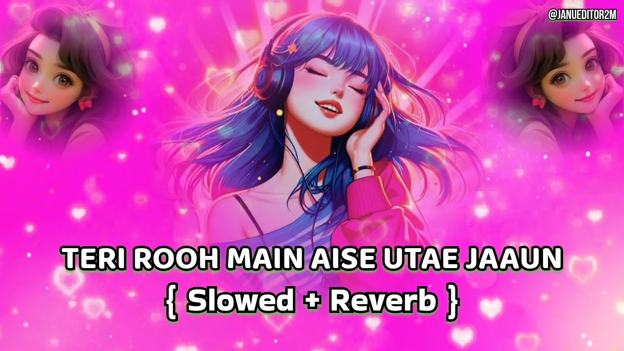 Teri Rooh Main 