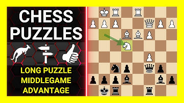 Chess Puzzles to Practice. Themes: Long puzzle, Middlegame, Advantage. Learn Chess