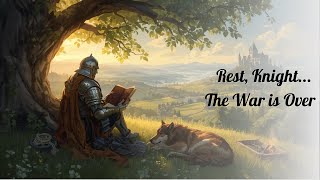 Fantasy Medieval Music for Peace & Reflection | The Knight’s Quiet Afternoon