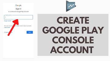 How to Create Google Play Console Account