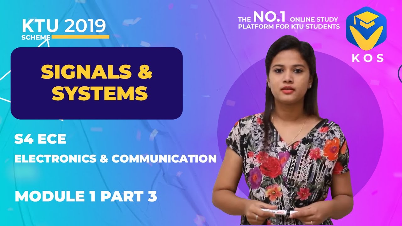 Signals and systems ktu 2019 Scheme | MODULE 1 - PART 3 | KTU S4 ECE ...