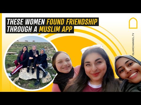 THESE WOMEN FOUND FRIENDSHIP THROUGH A MUSLIM APP