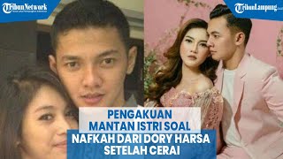 Pengakuan Mantan Istri Soal Nafkah dari Dory Harsa Setelah Cerai