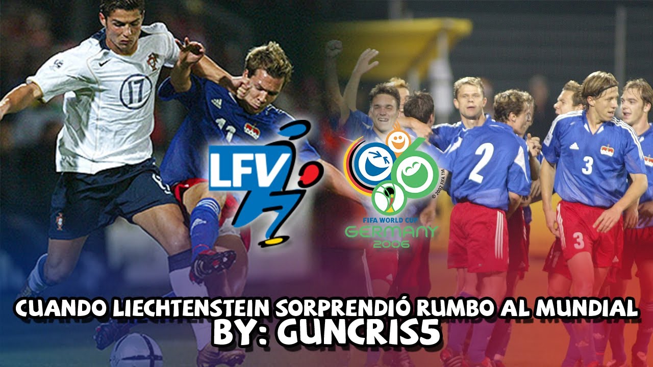La CURIOSA y SORPRENDENTE eliminatoria de LIECHTENSTEIN rumbo al mundial 2006 | Mejor eliminatoria
