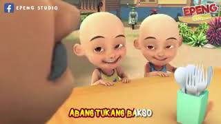 UPIN & IPIN || ABANG TUKANG BAKSO