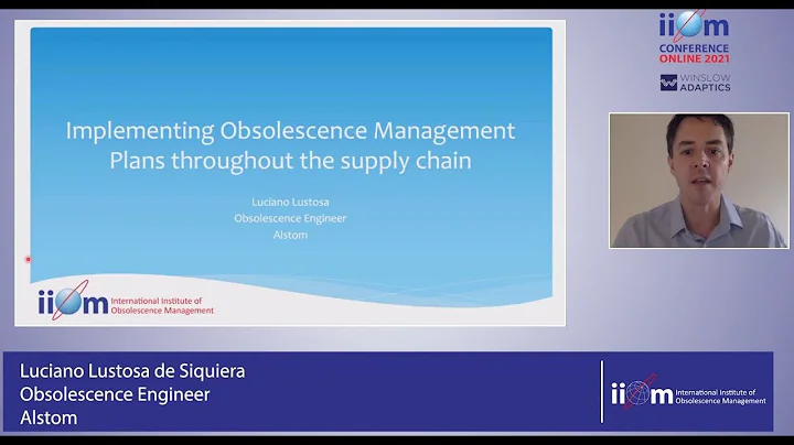 IIOM 2021 - Obsolescence Management Plans through Supply Chain (Luciano Lustosa de Siqueira, Alstom)
