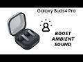 How To Boost Ambient Sound On Samsung Galaxy Buds 4 Pro