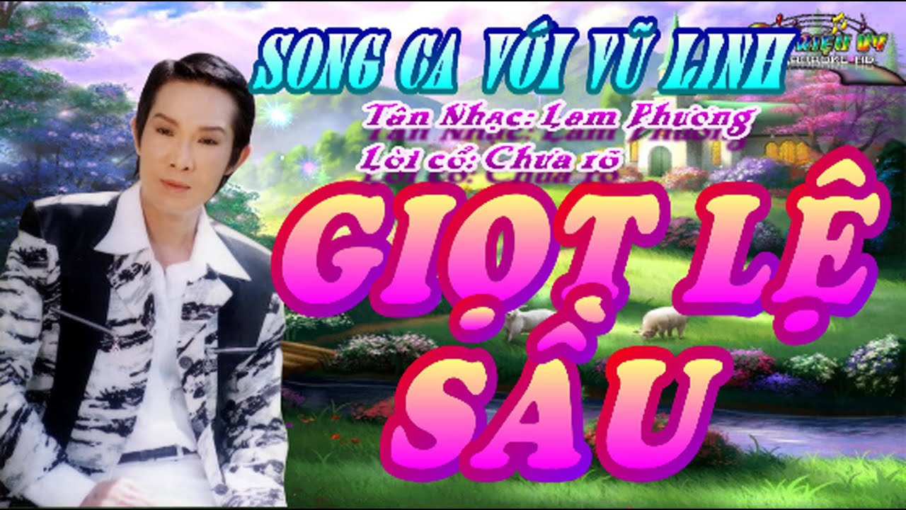 KARAOKE TC GIỌT LỆ SẦU THIẾU ĐÀO SONG CA VỚI VŨ LINH