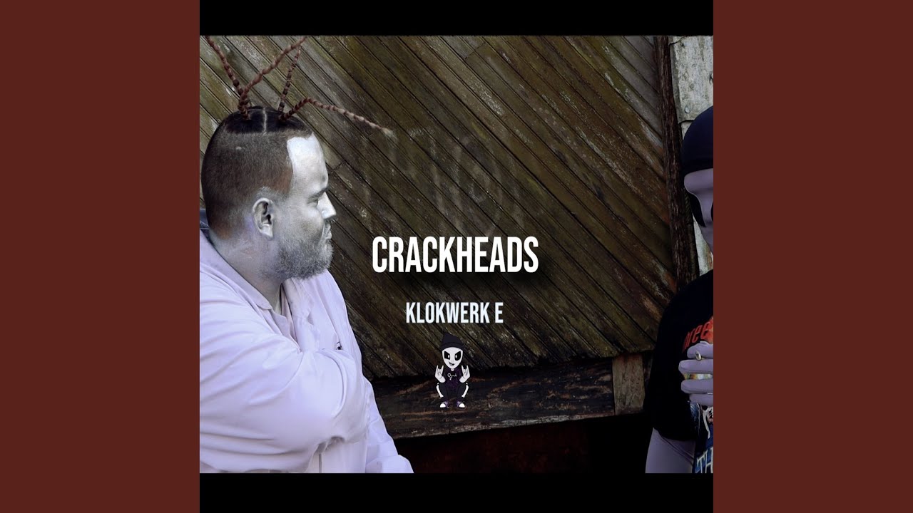Crackheads YouTube