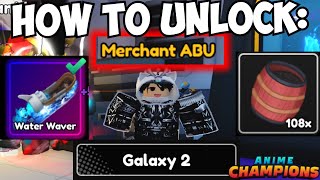Day 66:  How To Unlock Galaxy 2 & Abu's Merchant + Get Gunpowder Fast! Anime Champions Noob to Pro