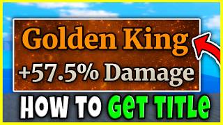 How to GET GOLDEN KING TITLE FAST in SAILOR PIECE FULL GUIDE LOCATION BEST METHOD Roblox screenshot 4