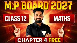 🔴 TEJAS BATCH 2027 | Class 12 Math's | 4th CHAPTER FREE (Part:-2) | MPBOARD | MOST POWERFUL BATCH🔥